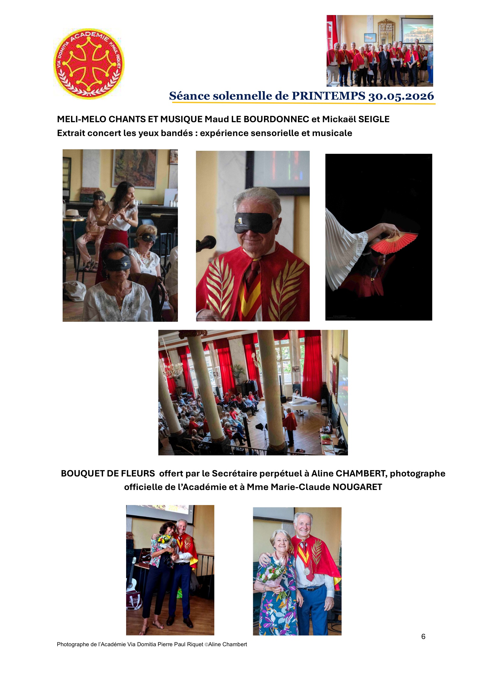 Page 6 du document Séance solennelle de Printemps 30.05.2026 - MELI-MELO CHANTS ET MUSIQUE Maud LE BOURDONNEC et Mickaël SEIGLE / Extrait concert les yeux bandés : expérience sensorielle et musicale / BOUQUET DE FLEURS oƯert par le Secrétaire perpétuel à Aline CHAMBERT, photographe